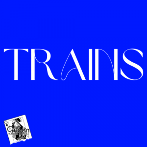Trains